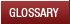 Glossary